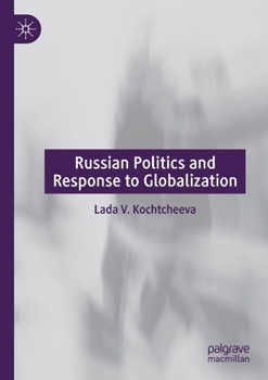 Paperback Russian Politics and Response to Globalization Book