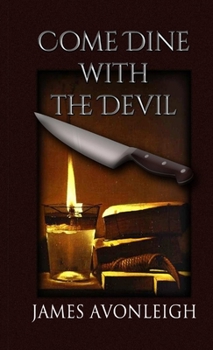 Paperback Come Dine With The Devil Book