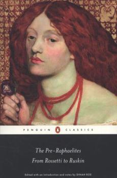 Paperback The Pre-Raphaelites: From Rossetti to Ruskin Book