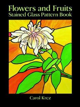 Paperback Flowers and Fruits Stained Glass Pattern Book