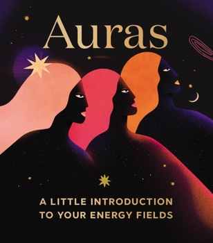 Hardcover Auras: A Little Introduction to Your Energy Fields Book