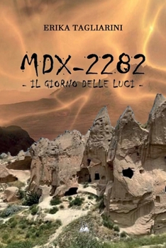 MDX-2282: Il giorno delle luci (Italian Edition)