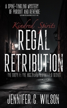 Paperback Kindred Spirits: Regal Retribution Book