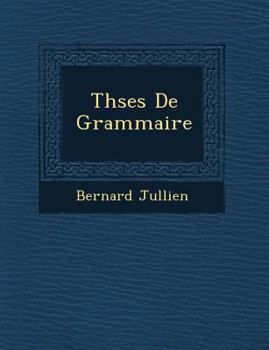 Paperback Th&#65533;ses De Grammaire Book