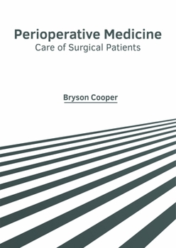 Hardcover Perioperative Medicine: Care of Surgical Patients Book