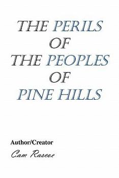 Paperback The Perils of the Peoples of Pine Hills Book