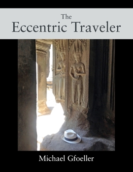 Paperback The Eccentric Traveler Book