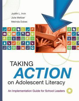 Paperback Taking Action on Adolescent Literacy: An Implementation Guide for School Leaders Book