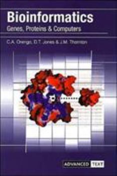 Paperback Bioinformatics: Genes, Proteins and Computers Book