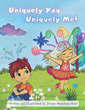 Paperback Uniquely You, Uniquely Me! Book