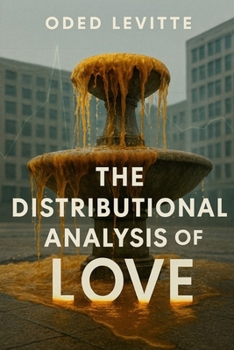 Paperback The Distributional Analysis of Love Book