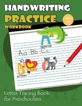 Paperback Handwriting Practice Workbook: Letter Tracing Book for Preschoolers Book