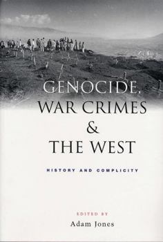 Hardcover Genocide, War Crimes and the West: History and Complicity Book