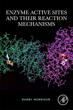 Paperback Enzyme Active Sites and Their Reaction Mechanisms Book