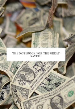 Paperback The Notebook for the Great Saver..: 2020 write down all your thoughts and feelimgs or even ideas and goals you have set for the future Book