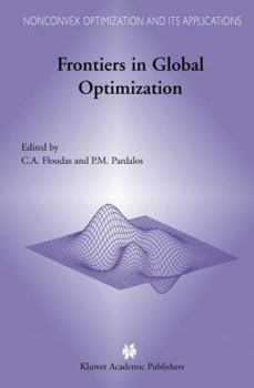 Frontiers in Global Optimization (Nonconvex Optimization and Its Applications)