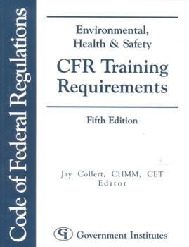 Paperback Environmental, Health & Safety Cfr Training Requirements Book