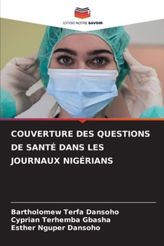 Paperback Couverture Des Questions de Santé Dans Les Journaux Nigérians [French] Book