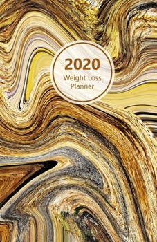 2020 Weight Loss Planner: Meal and Exercise trackers, Step and Calorie counters. For Losing weight, Getting fit and Living healthy. 8.5" x 5.5" (Half ... gold look, modern design. Soft matte cover).