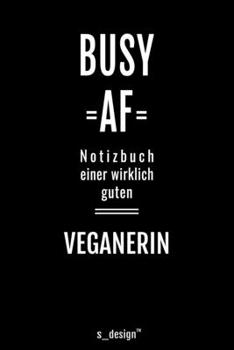 Notizbuch für Veganer / Veganerin: Originelle Geschenk-Idee [120 Seiten liniertes blanko Papier ] (German Edition)