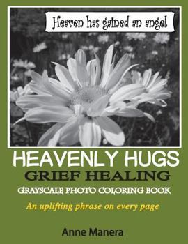 Paperback Heavenly Hugs Grief Healing Grayscale Photo Coloring Book