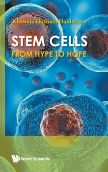 Hardcover Stem Cells: From Hype to Hope Book