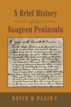Paperback A Brief History of the Saugeen Peninsula Book