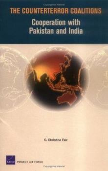 Paperback The Counterterror Coalitions: Cooperation with Pakistan and India Book