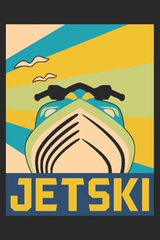 Jetski: Jetski Notebook Blank Dot Grid Jestki Lover Journal dotted with dots 6x9 120 Pages Checklist Record Book Boys Water Sports Take Notes Gift ... Women Kids Christmas Gift for Jetski Lovers