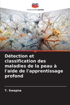 Paperback Détection et classification des maladies de la peau à l'aide de l'apprentissage profond [French] Book
