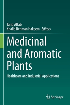 Paperback Medicinal and Aromatic Plants: Healthcare and Industrial Applications Book