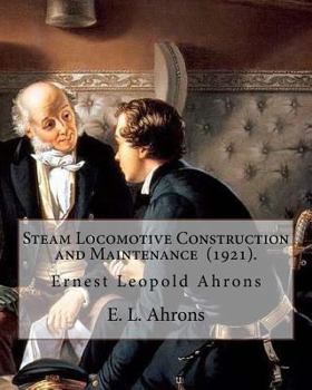 Steam Locomotive Construction and Maintenance