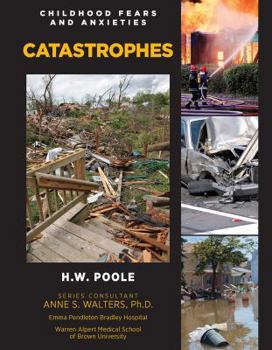 Catastrophes - Book  of the Childhood Fears and Anxieties