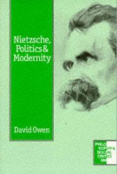 Paperback Nietzsche, Politics and Modernity Book