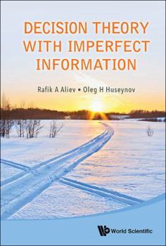 Hardcover Decision Theory with Imperfect Information Book