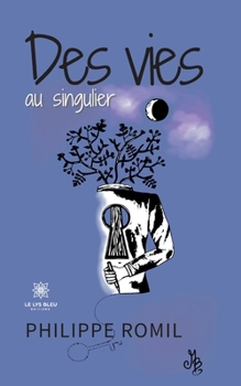 Paperback Des vies au singulier [French] Book