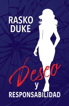 Paperback Deseo y responsabilidad [Spanish] Book
