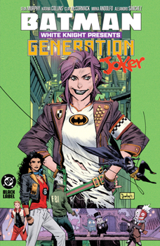 Paperback Batman: White Knight Presents: Generation Joker Book