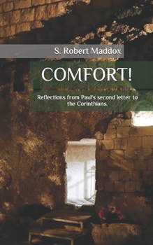 Paperback Comfort: Reflections from Paul's second letter to the Corinthians Book