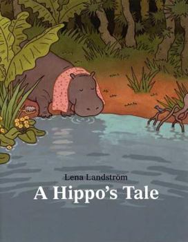 Hardcover A Hippo's Tale Book