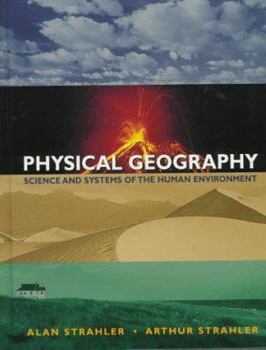 Hardcover Physical Geography: The Science of Global Environments Book