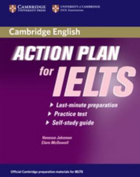 Paperback Action Plan for IELTS: Last-Minute Preparation, Practice Test, Self-Study Guide Book