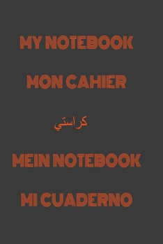 MY NOTEBOOK  MON CAHIER ??????  MEIN NOTEBOOK   MI CUADERNO ?????: MY NOTEBOOK MON CAHIER ?????? MEIN NOTEBOOK MI CUADERNO ?????