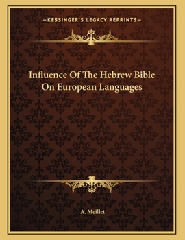 Paperback Influence Of The Hebrew Bible On European Languages Book