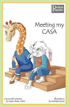 Paperback Meeting My CASA (Robbie Rabbit) Book