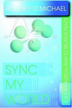 Spiral-bound Sync My World: A Sea & Nautical Map to Relative Peace Book
