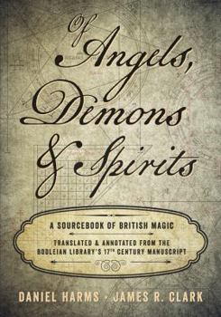 Hardcover Of Angels, Demons & Spirits: A Sourcebook of British Magic Book