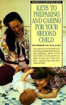 Paperback Keys to Preparing and Caring for Your Second Child Book