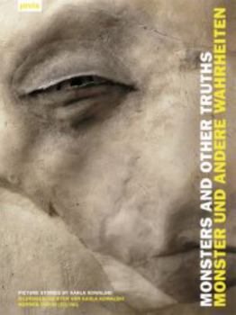 Hardcover Monster Und Andere Wahrheiten/Monsters and Other Truths: Bildergeschichten/Picture Stories Book