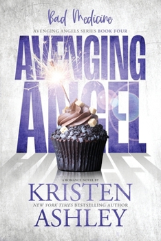 Paperback Avenging Angels: Bad Medicine Book